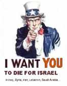 Uncle Sam wants YOU to die for Israel